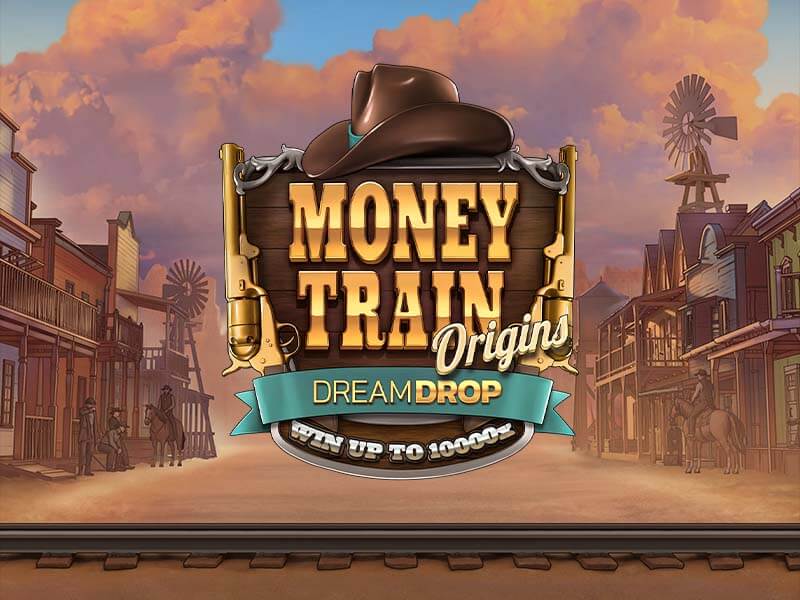Money Train Origins Dream Drop